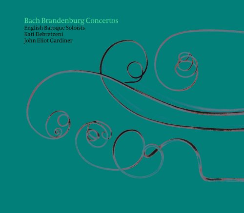 Bach, J.S.: Brandenburg Concertos Bach, J.S.: Brandenburg Concertos