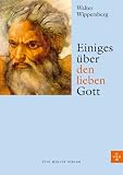 Cover zum Buch Einiges über den lieben Gott