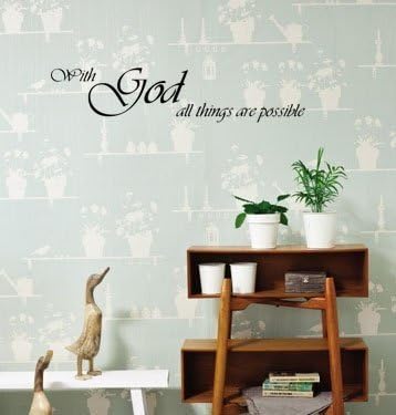 Quote It! - With God All Things Are Possible Wall Quote, Vinyl Decal, Inspirational Bible Verses, Psalms, Religious, Sayings, Quotes, Home Decor, Faith, Hope, Love, Stickers, Vinyl Wall Quotes by Quote It