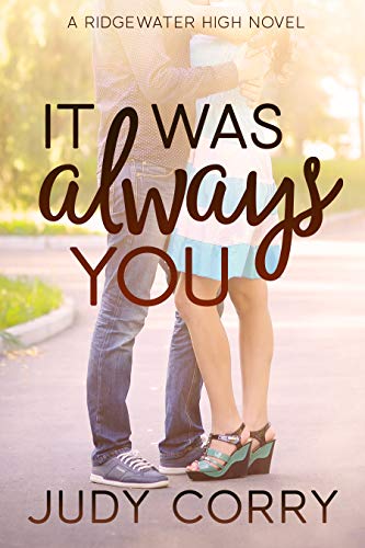 It Was Always You (Ridgewater High Romance Book 3) (English Edition) It Was Always You (Ridgewater High Romance Book 3) (English Edition)