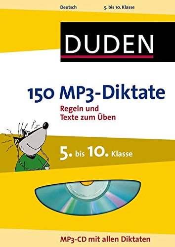 Duden - 150 MP3-Diktate, 5. bis 10. Klasse, m. MP3-CD (Duden - 150 Übungen)