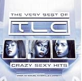 Crazy Sexy Hits - Tlc