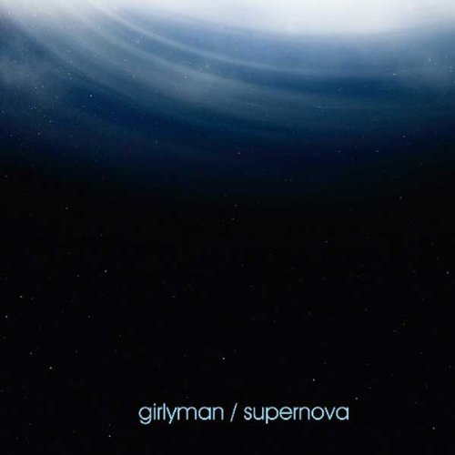 Preisvergleich Produktbild Supernova by Girlyman (2012-06-19)
