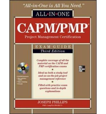 Download By Phillips, Joseph ( Author ) [ Capm/Pmp Project Management Certification All-In-One Exam Guide, Third Edition (Revised) By Sep-2013 Hardcover