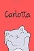 Produktbild Carlotta: DIN A5 • 110 Blanko Seiten • Mein Malbuch • Personalisierter Kalender • Vornamen • Schönes Notizbuch • Notizblock Rot • Kinderbuch • Jugendbuch • Organizer • Malblock mit Namen