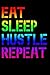 Produktbild Eat Sleep Hustle Repeat: Punkteraster Notizbuch (6x9 inches) mit 120 Seiten