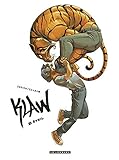 Klaw, Tome 1 : Eveil