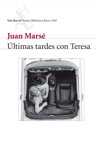 Últimas tardes con Teresa (nuevo) (Biblioteca Breve)