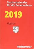 Taschenkalender für die Feuerwehren 2019/ Hessen by 