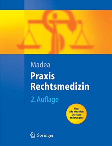 Download Praxis Rechtsmedizin: Befunderhebung, Rekonstruktion, Begutachtung Download Praxis Rechtsmedizin: Befunderhebung, Rekonstruktion, Begutachtung