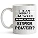 Produktbild 11oz Coffee Mug - Funny Office Manager Mug - Office Manager Coffee Mug - Gift for Office Managers - Office Manager Gag Gift - Office Management Gift - I'm an Office Manager. What's Your Super Power