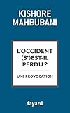 L'Occident s'est-il perdu ? (Documents)