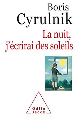 Odile Jacob La nuit, j'écrirai des soleils