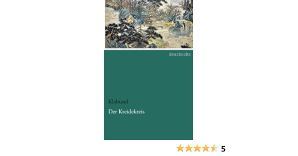 Der Kreidekreis Amazon De Klabund Bucher