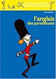 L'anglais des paresseuses