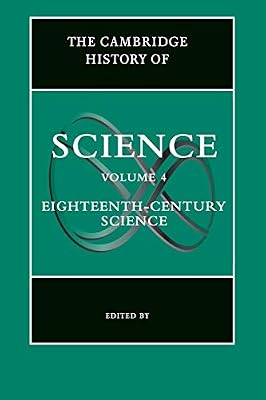 The Cambridge History of Science: Volume 4, Eighteenth-Century Science