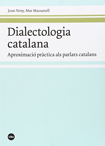 Download Dialectologia catalana. Aproximació pràctica als parlars catalans Download Dialectologia catalana. Aproximació pràctica als parlars catalans