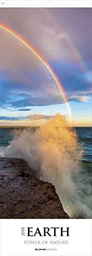 Preisvergleich Produktbild Earth - Power of Nature 2018 - Streifenkalender XXL (25 x 70) - Landschaftskalender - Naturkalender