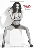 MAX Frauen 2014. Kalender by