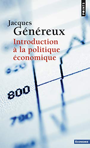 Introduction à la politique économique Introduction à la politique économique