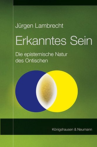 Preisvergleich Produktbild Erkanntes Sein: Die epistemische Natur des Ontischen