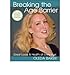 Produktbild Breaking the Age Barrier: Great Looks & Health at Every Age (Paperback) - Common