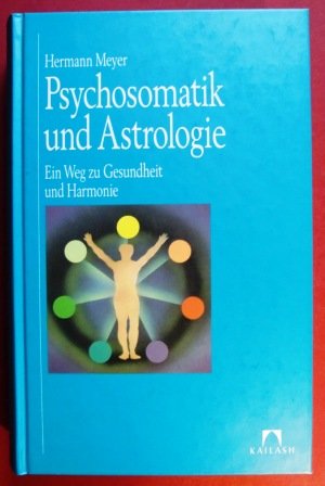 Download Psychosomatik und Astrologie. Ein Weg zu Gesundheit und Harmonie Download Psychosomatik und Astrologie. Ein Weg zu Gesundheit und Harmonie