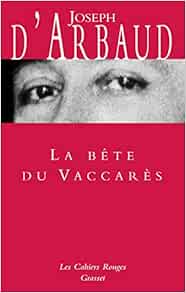 couverture de : La b&ecirc;te du Vaccar&egrave;s. La b&egrave;stio dou Vacar&eacute;s 