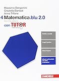 Matematica.blu 2.0. Tutor. Per le Scuole superiori. Con aggiornamento online: 4