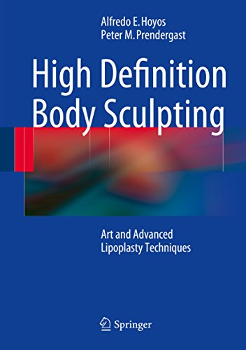 High Definition Body Sculpting: Art and Advanced Lipoplasty Techniques (English Edition)