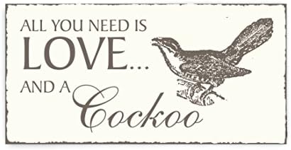 Sign Plaque "All you need is LOVE and A COCKOO Wooden Door Sign with" Cuckoo Bird Decoration naturalist Tierpark Zoo