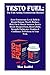 Produktbild Testo Fuel: The Fast Acting Testosterone Booster: Boost Testosterone Level, Build & Repair Damage Muscle, Reduces Body Fat & Muscle Soreness, Enrich ... Stamina & Confidence To Perform At Your Peak.