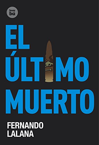 El último muerto (exit)