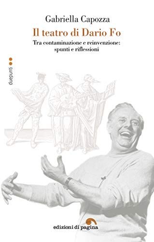 Gabriella Capozza – Il teatro di Dario Fo (2018)