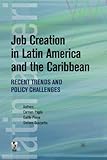 Image de Job Creation in Latin America and the Caribbean: Recent Trends and Policy Challenges (Latin American Development Forum)