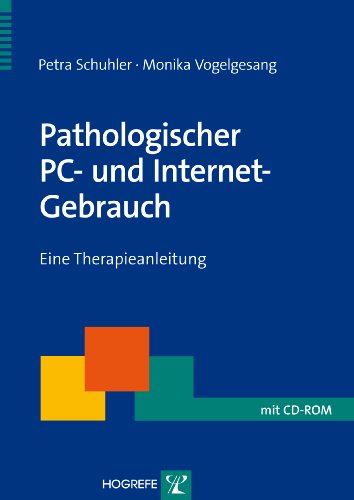 Download Pathologischer PC und Internet-Gebrauch: Eine Therapieanleitung Download Pathologischer PC und Internet-Gebrauch: Eine Therapieanleitung