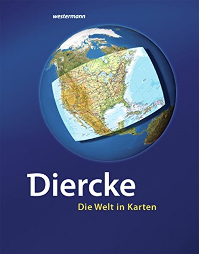 Download Diercke - Die Welt in Karten: 11. Auflage Download Diercke - Die Welt in Karten: 11. Auflage