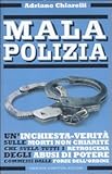 Image de Malapolizia. Un'inchiesta-verità sulle morti di S