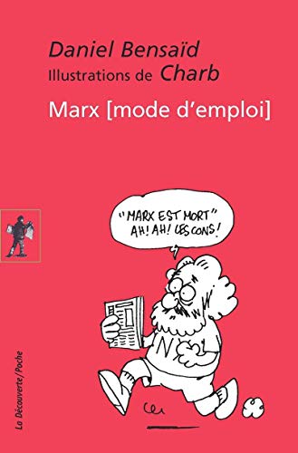 Marx, mode d'emploi Marx, mode d'emploi