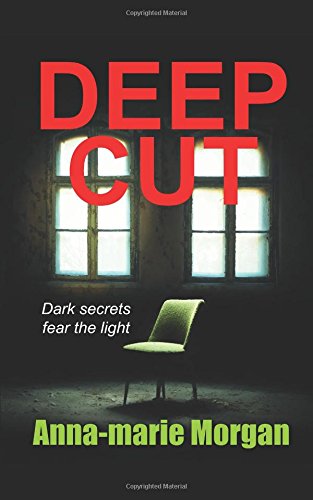 Deep Cut: Dark secrets fear the light (DI Giles Suspense Thriller Series Book 4)