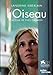 L Oiseau [Edizione: Francia]