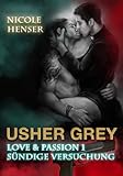 Usher Grey - Love & Passion 1: Sündige Versuchung