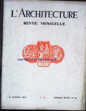 ARCHITECTURE (L') [No 10] du 15/09/1933 - IMMEUBLE DU VERT-GALANT, QUAI DES ORFEVRES LES LIMITES ACTUELLES DE LA HAUTEUR DES TOURS L' ARCHITECTURE DES MUSEES