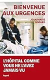 Bienvenue aux Urgences