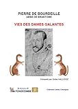 Image de Vies des Dames Galantes (annoté) - en français ancien (French Edition)