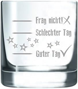 Safety Loose Whisky Tumbler Glasses (Frag nicht. – Bad Day – Good Day – High Quality Laser Engraving