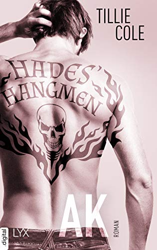 Hades' Hangmen - AK (Hades-Hangmen-Reihe 5) von [Cole, Tillie]