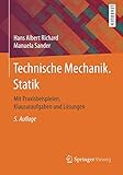 Image de Technische Mechanik. Statik: Mit Praxisbeispielen, Klausuraufgaben und Lösungen