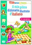Image de Il mio primo dizionario illustrato d'italiano. In