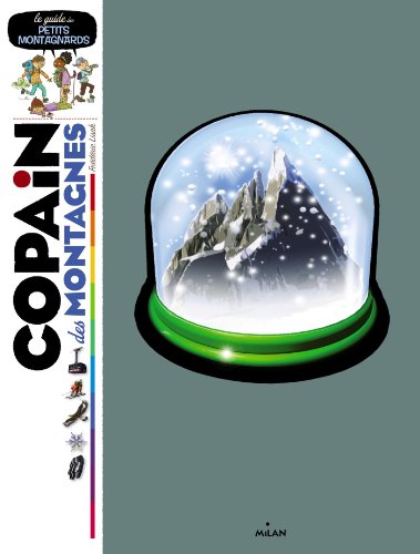 couverture de : Copain des montagnes
